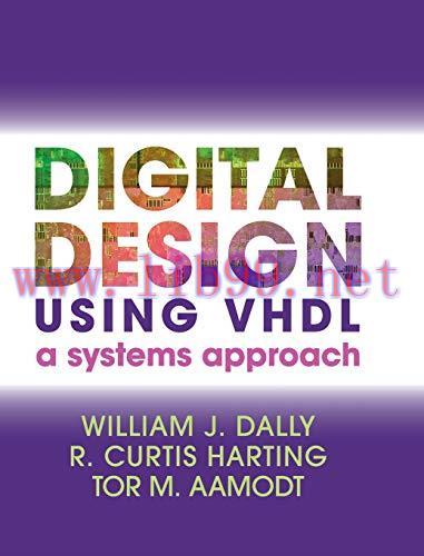 [FOX-Ebook]Digital Design Using VHDL: A Systems Approach