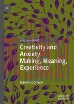 [PDF] Creativity and Anxiety: Making, Meaning, Experience