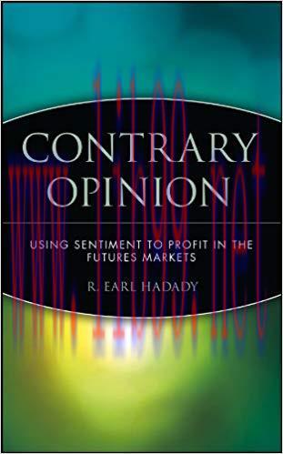 (PDF)Contrary Opinion: Using Sentiment to Profit in the Futures Markets (Wiley Trading Book 87)...