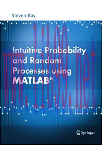 Intuitive Probability and Random Processes using MATLAB®