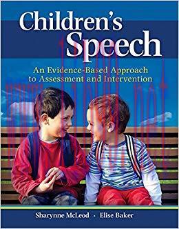 (PDF)Children’s Speech: An Evidence-Based Approach to Assessment and Intervention (What’s New i...