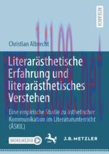 [PDF]Literarästhetische Erfahrung und literarästhetisches Verstehen: Eine empirische Studie zu ...