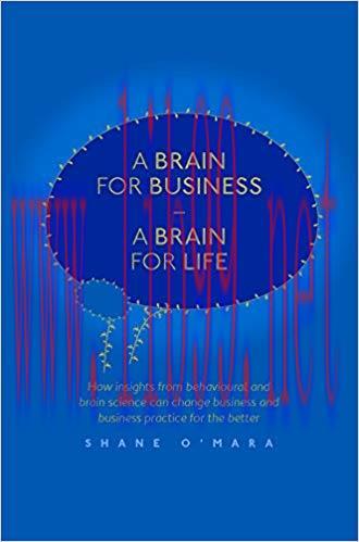 A Brain for Business – A Brain for Life 1st 2018 Edition