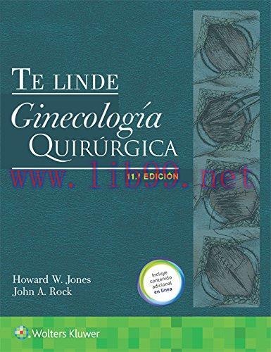 [AME]Te Linde. Ginecología quirúrgica,11.ª (Spanish Edition) (Original PDF)