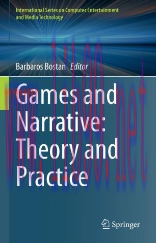 Games and Narrative: Theory and Practice
