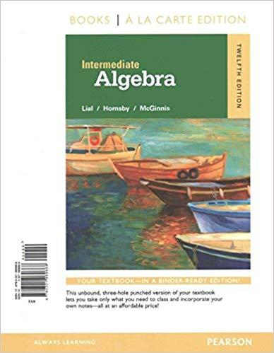 (Solution Manual)Intermediate Algebra with Integrated Review and worksheets 12th Edition Margar...
