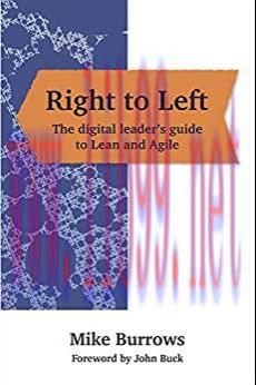 (PDF)Right to Left: The digital leader’s guide to Lean and Agile