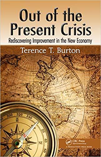 (PDF)Out of the Present Crisis Rediscovering Improvement in the New Economy 1st Edition