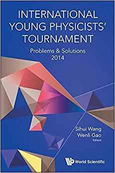 (PDF)International Young Physicists’ TournamentProblems & Solutions 2014