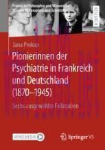 [PDF]Pionierinnen der Psychiatrie in Frankreich und Deutschland (1870 – 1945): Sechs ausgewählt...