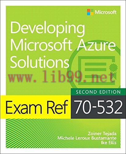 [FOX-Ebook]Exam Ref 70-532 Developing Microsoft Azure Solutions, 2nd Edition