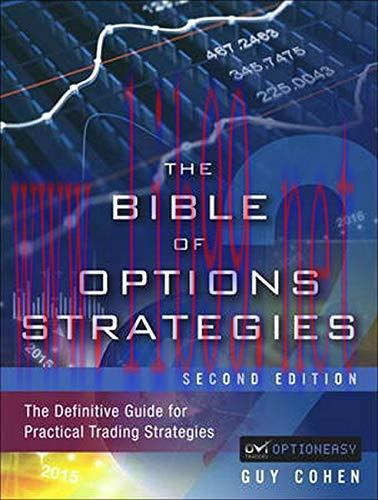 [FOX-Ebook]The Bible of Options Strategies: The Definitive Guide for Practical Trading Strategi...