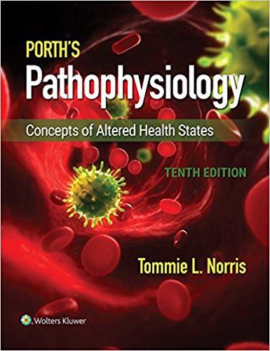 (PDF)Porth’s Pathophysiology Concepts of Altered Health States 10th Edition