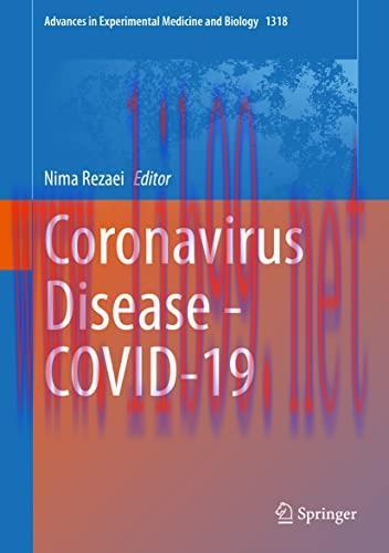 [AME]Coronavirus Disease – COVID-19 (Advances in Experimental Medicine and Biology, 1318) (Orig...