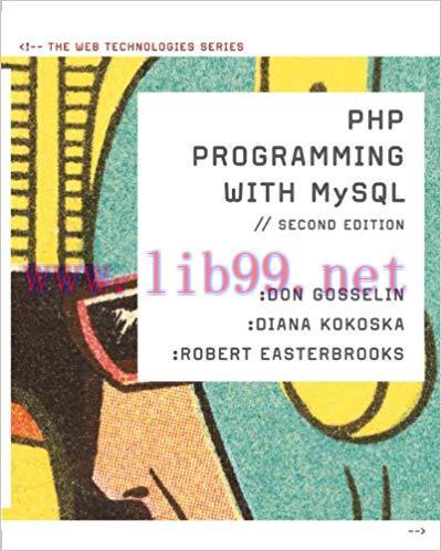PHP Programming with MySQL: The Web Technologies Series 2nd Edition,