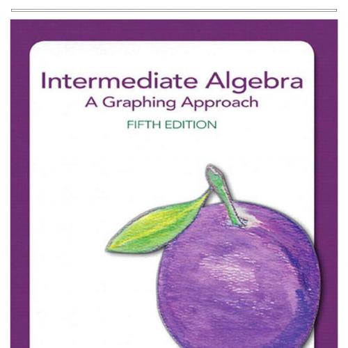 Intermediate Algebra_ A Graphing Approach, 5th Edition - Jared