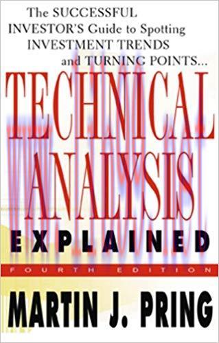 (PDF)Technical Analysis Explained: The Successful Investor’s Guide to Spotting Investment Trend...