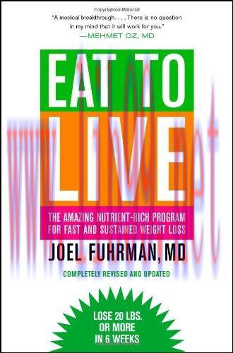 [FOX-Ebook]Eat to Live: The Amazing Nutrient-Rich Program for Fast and Sustained Weight Loss