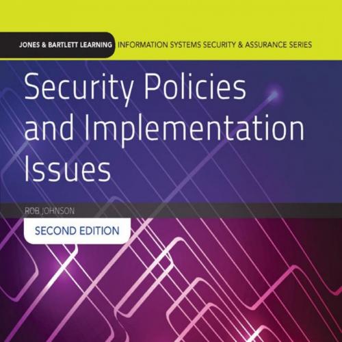 Security Policies and Implementation Issues (Jones & Bartlett Learning Information Systems Secu...