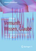 [PDF]Vernunft, Wissen, Glaube: Wege zu einem neuen Verständnis Immanuel Kants