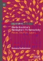 [PDF]Gloria Anzaldúa’s Hemispheric Performativity: Pieces, Shuffles, Layers
