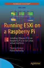 [PDF]Running ESXi on a Raspberry Pi: Installing VMware ESXi on Raspberry Pi 4 to run Linux virt...