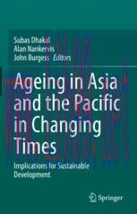 [PDF]Ageing Asia and the Pacific in Changing Times: Implications for Sustainable Development