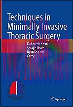 [AME]Techniques in Minimally Invasive Thoracic Surgery, 1st edition (Original PDF)