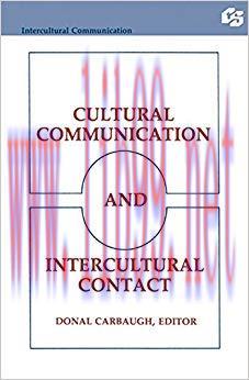 Cultural Communication and Intercultural Contact (Routledge Communication Series) 1st Edition,