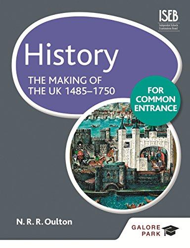 (PDF)History for Common Entrance The Making of the UK 1485-1750