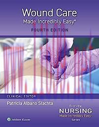 [AME]Wound Care Made Incredibly Easy! (Incredibly Easy! Series®), 4th Edition (EPUB)