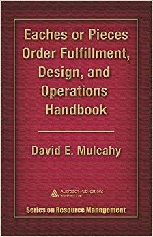 (PDF)Eaches or Pieces Order Fulfillment, Design, and Operations Handbook (Series on Resouce Man...