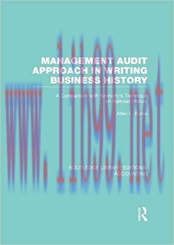 (PDF)Management Audit Approach in Writing Business History (RLE Accounting): A Comparison with ...