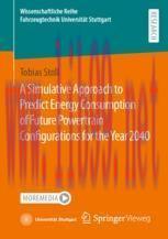 [PDF]A Simulative Approach to Predict Energy Consumption of Future Powertrain Configurations fo...