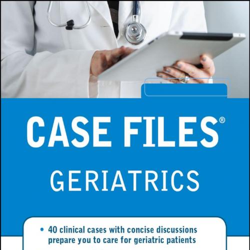 Case Files Geriatrics