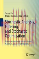 [PDF]Stochastic Analysis, Filtering, and Stochastic Optimization: A Commemorative Volume to Hon...