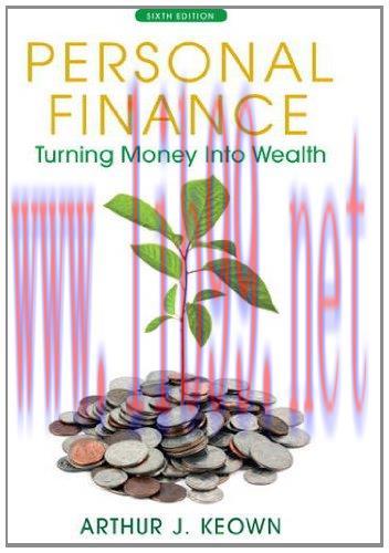 [FOX-Ebook]Personal Finance: Turning Money into Wealth, 6th Edition