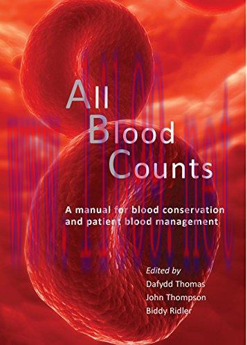 [AME]All Blood Counts: A Manual for Blood Conservation and Patient Blood Management (EPUB)