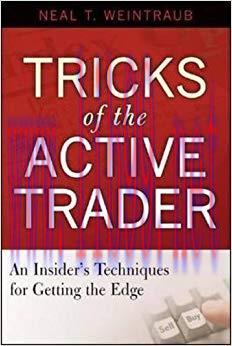(PDF)Tricks of the Active Trader: An Insider’s Techniques for Getting the Edge 1st Edition
