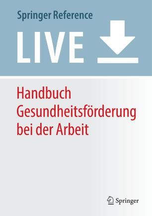 Handbuch Gesundheitsförderung bei der Arbeit