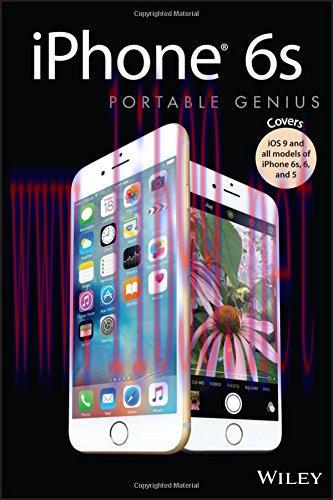 [FOX-Ebook]iPhone 6s Portable Genius: Covers iOS9 and all models of iPhone 6s, 6, and iPhone 5