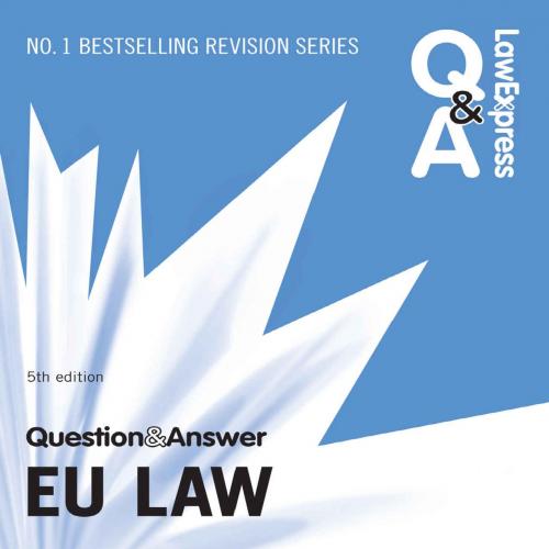 Law Express Question and Answer_ EU Law (Law Express Questions & Answers) 5th - Jessica Guth