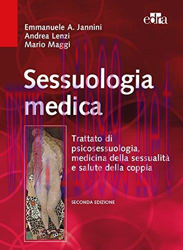 [AME]Sessuologia medica. Trattato di psicosessuologia, medicina della sessualità e salute della...