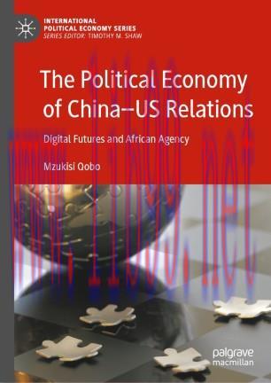 The Political Economy of China—US Relations