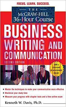 The McGraw-Hill 36-Hour Course in Business Writing and Communication, Second Edition (McGraw-Hi...