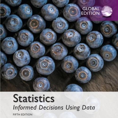 Statistics Informed Decisions Using Data, 5th Global Edition
