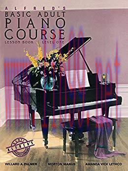 (PDF)Alfred’s Basic Adult Piano Course, Lesson Book 1: Learn to Play Piano with this Esteemed M...