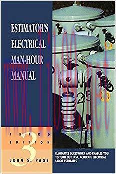 Estimator’s Electrical Man-Hour Manual (Estimator’s Man-Hour Library) 3rd Edition,