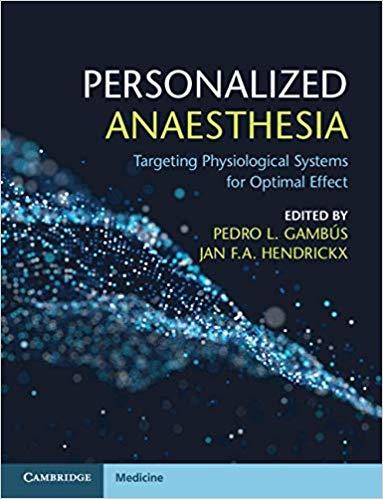 Personalized Anaesthesia Targeting Physiological Systems for Optimal Effect