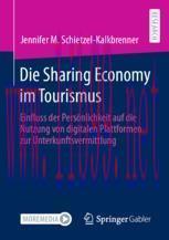 [PDF]Die Sharing Economy im Tourismus: Einfluss der Persönlichkeit auf die Nutzung von digitale...